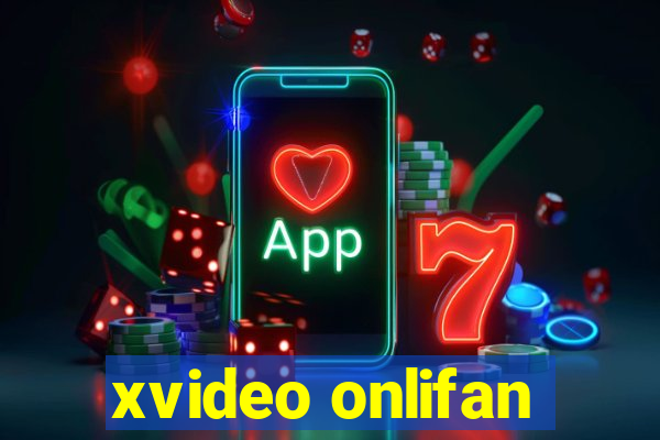 xvideo onlifan